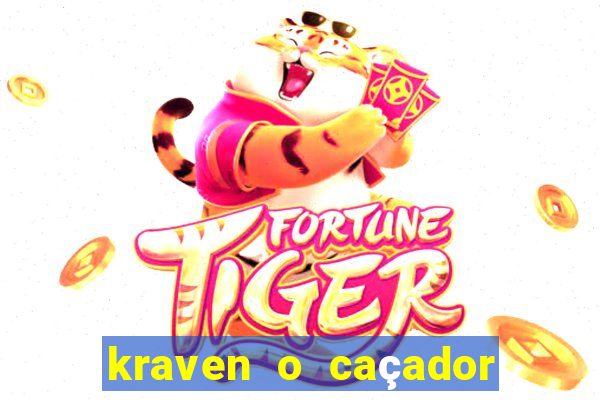 kraven o caçador filme completo dublado online